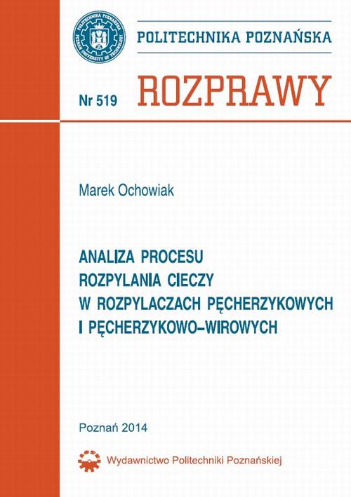 Analiza procesu rozpylania cieczy w rozpylaczach pęcherzykowych i pęcherzykowo-wirowych