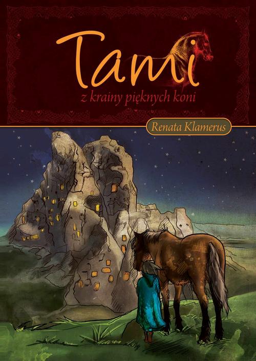 Tami z Krainy Pięknych Koni