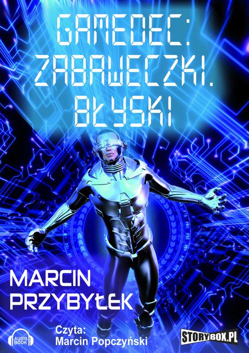 Gamedec. Część 3.1. Zabaweczki. Błyski