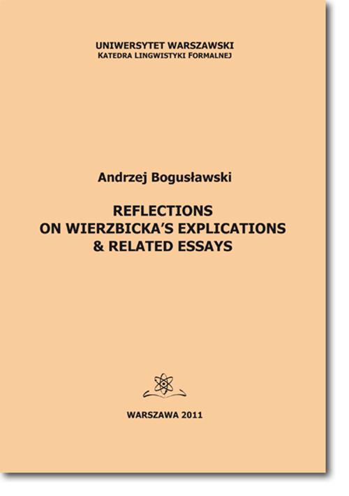 Reflections on Wierzbicka’s Explications &amp; Related Essays
