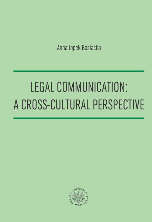 Legal Communication : A Cross-Cultural Perspective