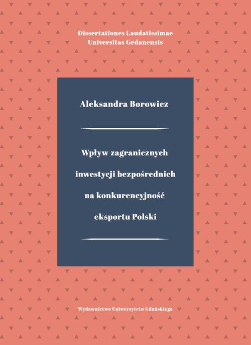Wpływ zagranicznych inwestycji bezpośrednich na konkurencyjność eksportu Polski