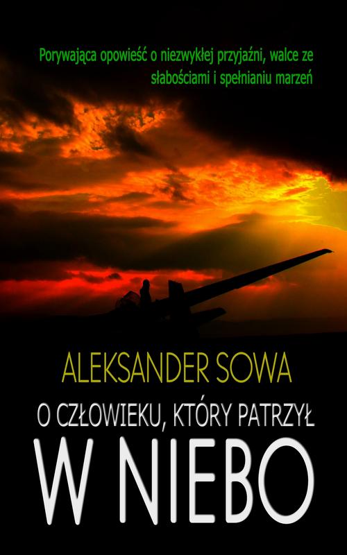 O człowieku, który patrzył w niebo