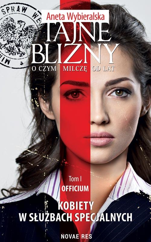 Tajne blizny. O czym milczę od lat. Tom I Officium