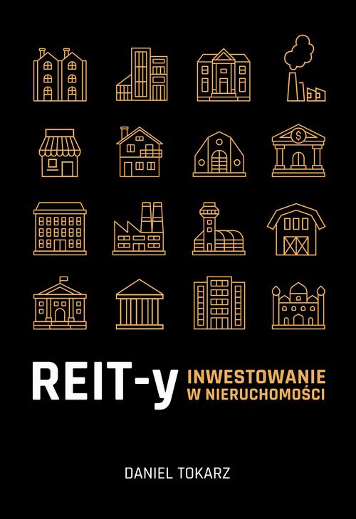 REIT-y. Inwestowanie w nieruchomości