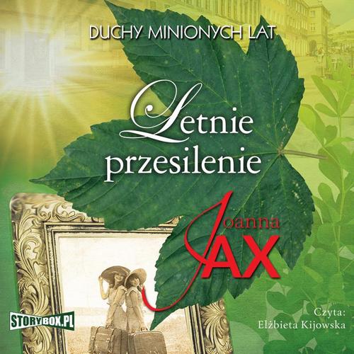 Duchy minionych lat. Tom 2. Letnie przesilenie