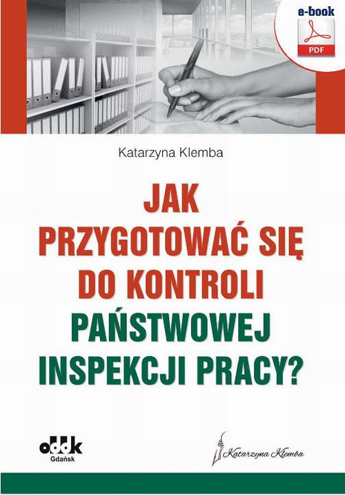 Jak przygotować się do kontroli Państwowej Inspekcji Pracy?