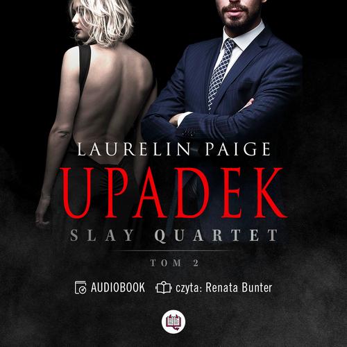 Upadek. Slay Quartet. Tom 2