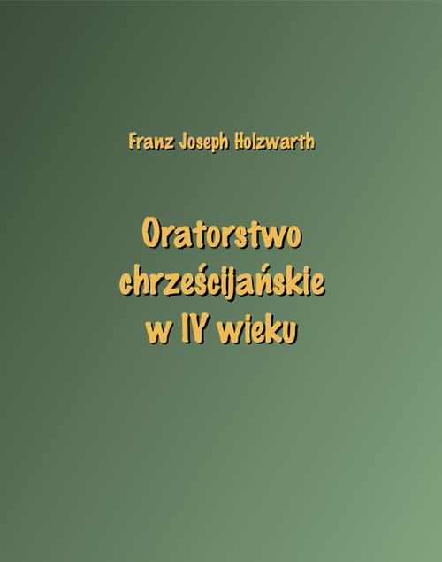 Oratorstwo chrześcijańskie w IV wieku