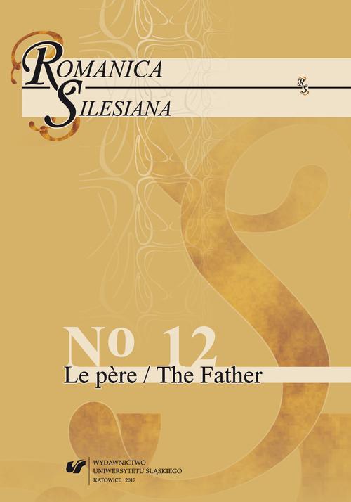 Romanica Silesiana 2017, No 12: Le père / The Father