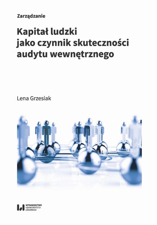 Kapitał ludzki jako czynnik skuteczności audytu wewnętrznego