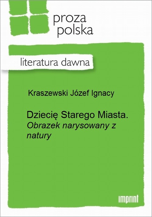 Dziecię Starego Miasta.