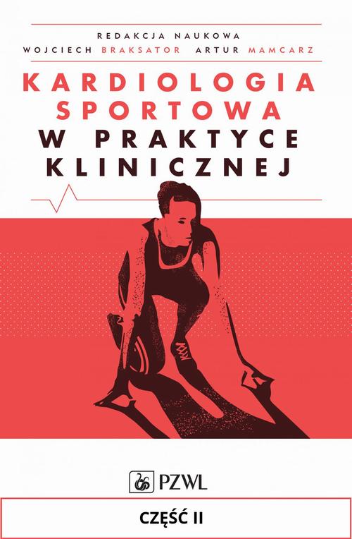 Kardiologia sportowa w praktyce klinicznej. Część II