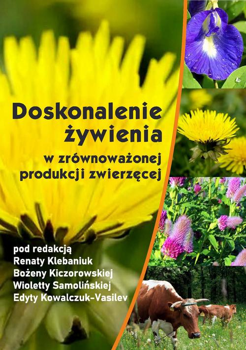 Doskonalenie żywienia w zrównoważonej produkcji zwierzęcej