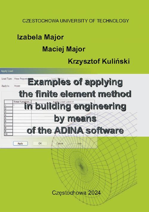 Examples of applying the finite element method in building engineering by means of the ADINA software