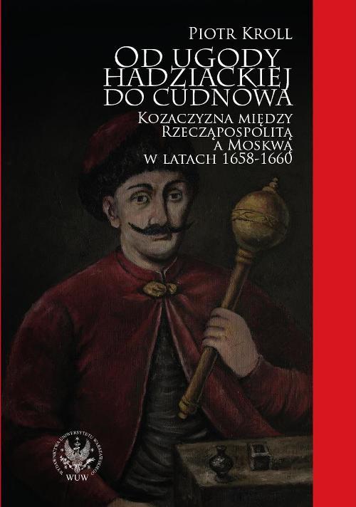 Od ugody hadziackiej do Cudnowa