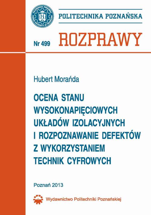 Ocena stanu wysokonapięciowych układów izolacyjnych i rozpoznanie defektów z wykorzystaniem technik cyfrowych
