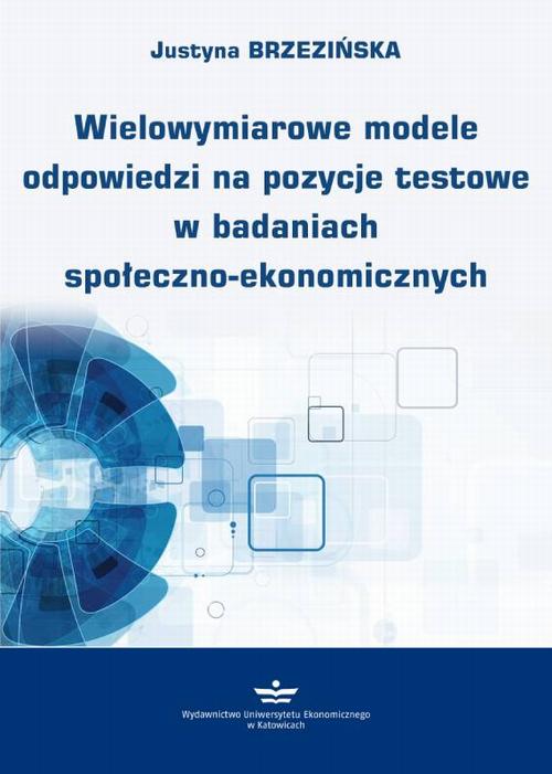 Wielowymiarowe modele odpowiedzi na pozycje testowe w badaniach społeczno-ekonomicznych