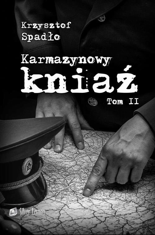 Karmazynowy kniaź tom II Ostatni spisek