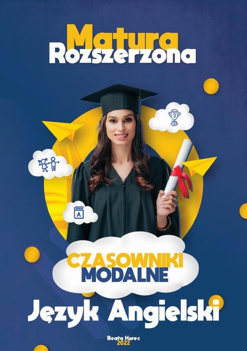 Czasowniki modalne. Język angielski, matura rozszerzona.