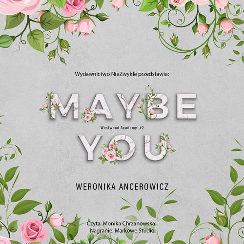 Maybe You