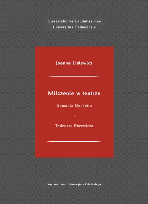 Milczenie w teatrze Samuela Becketta i Tadeusza Różewicza