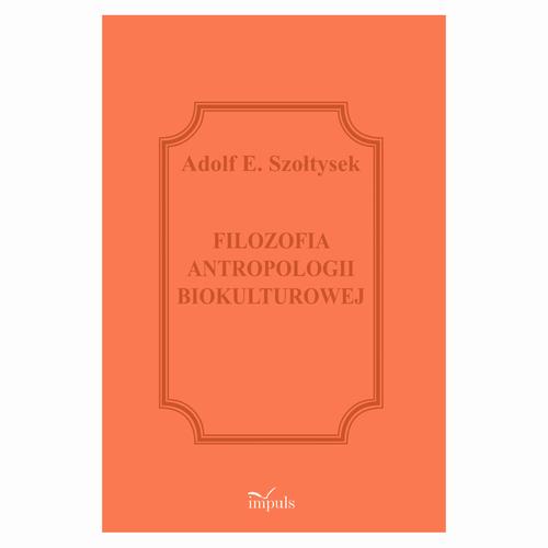 Filozofia antropologii biokulturowej