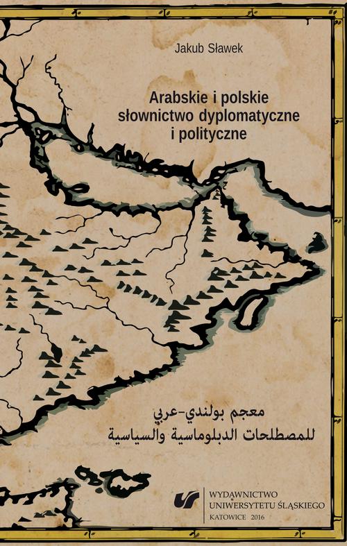 Arabskie i polskie słownictwo dyplomatyczne i polityczne