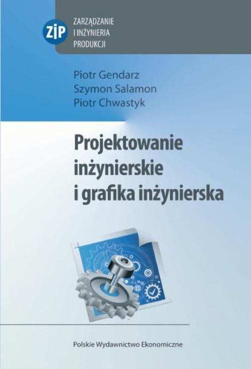 Projektowanie inżynierskie i grafika inżynierska