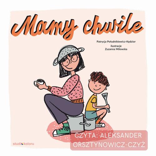 Mamy chwile