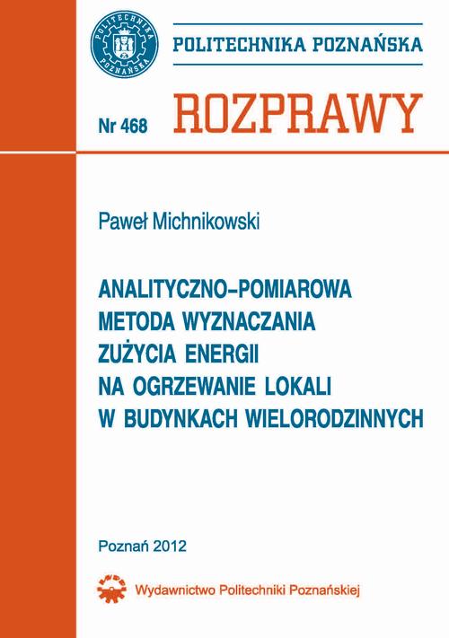 Analityczno-pomiarowa metoda wyznaczania zużycia energii na ogrzewanie lokali w budynkach wielorodzinnych