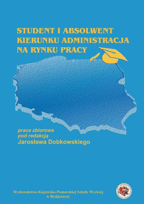 Student i absolwent kierunku administracja na rynku pracy