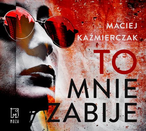To mnie zabije