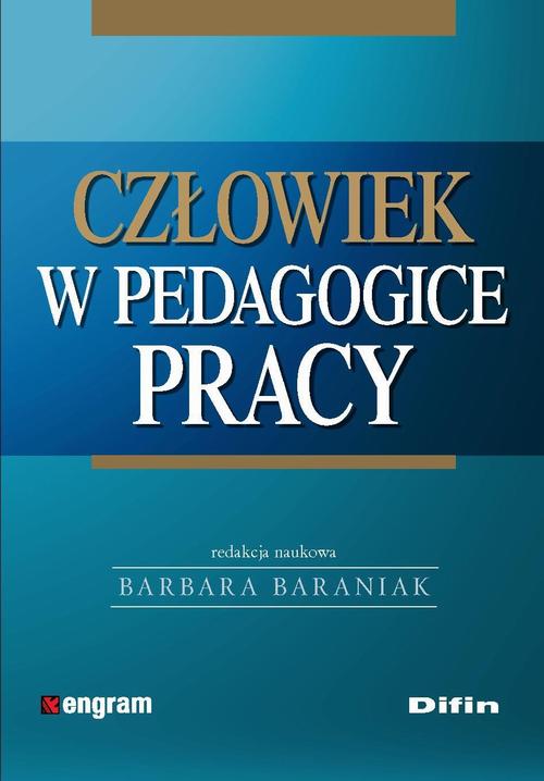 Człowiek w pedagogice pracy