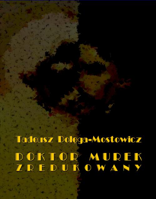 Doktor Murek zredukowany