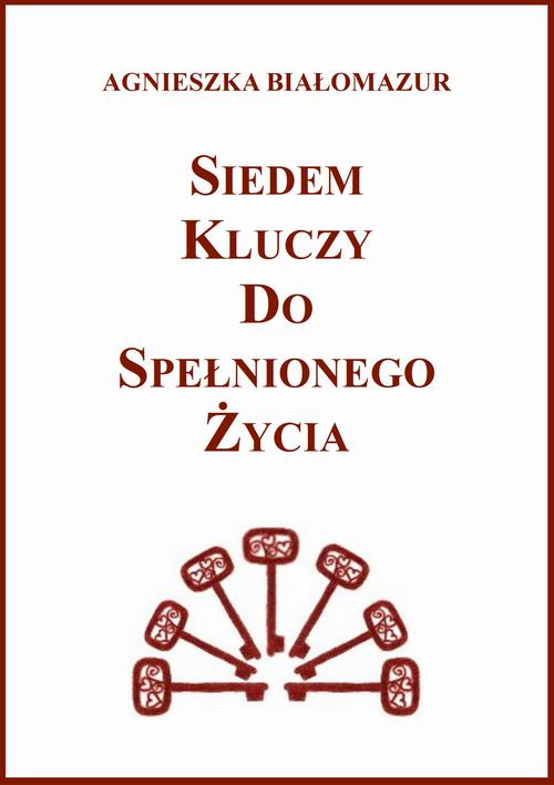 Siedem kluczy do spełnionego życia