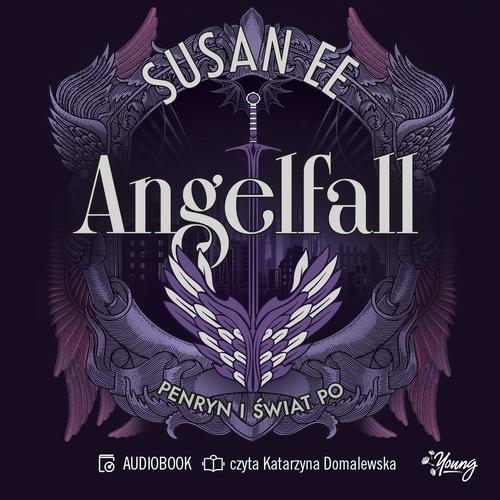 Penryn i świat po. Angelfall. Tom 2