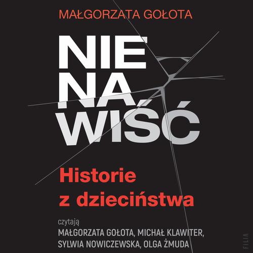 Nienawiść. Historie z dzieciństwa
