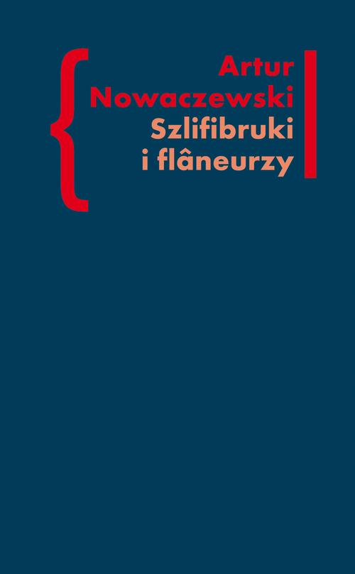 Szlifibruki i flaneurzy