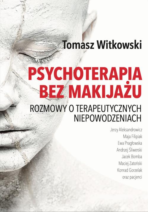 Psychoterapia bez makijażu