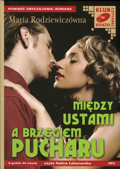 Między ustami a brzegiem pucharu