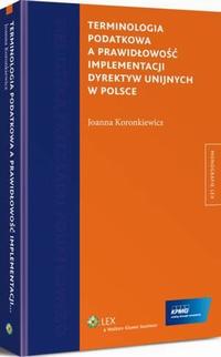 Terminologia podatkowa a prawidłowość implementacji dyrektyw unijnych w Polsce