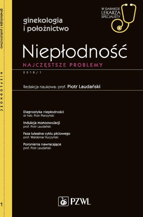 W gabinecie lekarza specjalisty. Ginekologia i położnictwo. Niepłodność