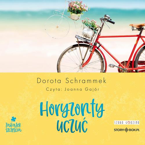 Zakątek Szczęścia. Tom 1. Horyzonty uczuć