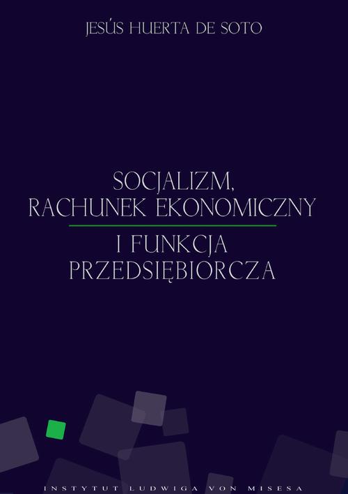 Socjalizm, rachunek ekonomiczny i funkcja przedsiębiorcza
