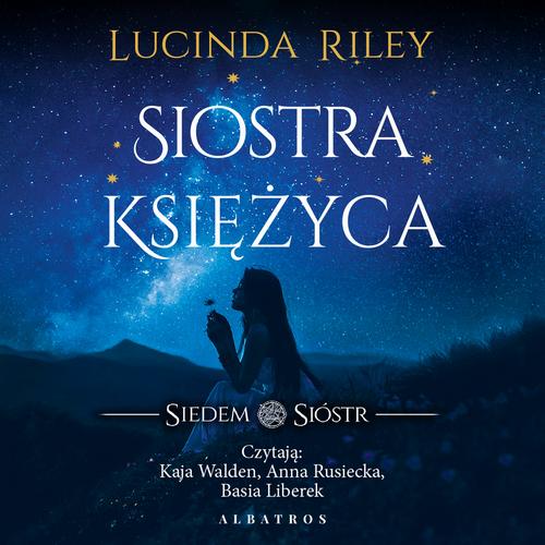 Siostra księżyca. Cykl Siedem Sióstr. Tom 5