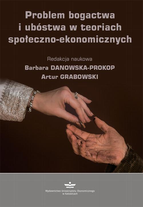 Problem bogactwa i ubóstwa w teoriach społeczno-ekonomicznych
