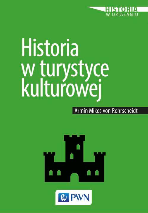 Historia w turystyce kulturowej