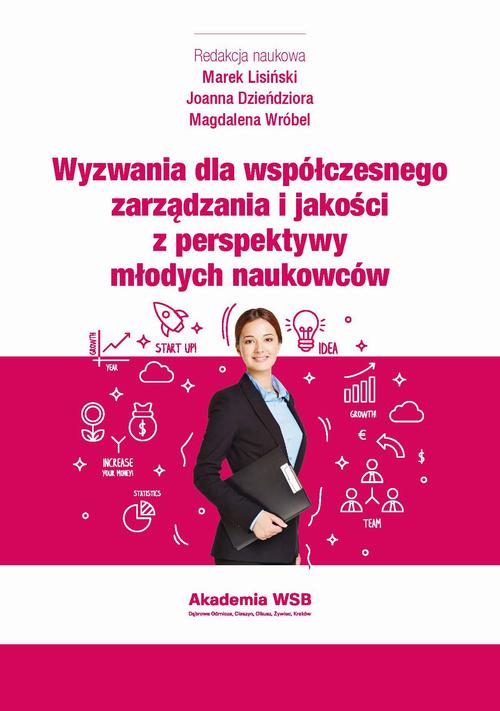 Wyzwania dla współczesnego zarządzania i jakości z perspektywy młodych naukowców