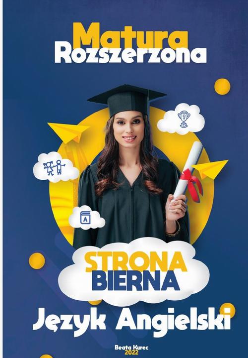 Strona bierna. Język angielski,matura rozszerzona.